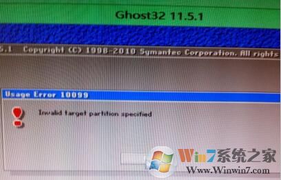 ghost安裝win7系統(tǒng)時出現(xiàn)Usage Error 10099