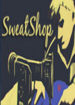 血汗工廠(SweatShop)