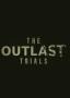 逃生試煉The Outlast Trials